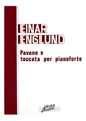 Englund Einar: Pavane e toccata per pianoforte