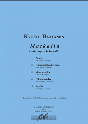 Haatanen Kyösti: Matkalla, sarja sekakuorolle